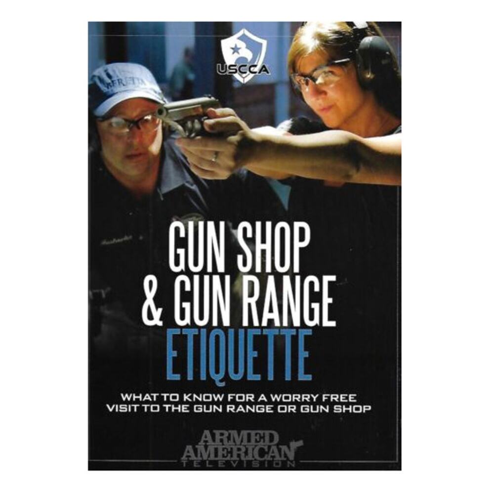Gun Shop and Gun Range Etiquette Armed American Television USCCA DVD Training